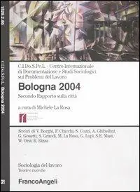 Bologna 2004. Secondo rapporto sulla città Prezzo Basso