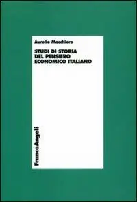 Compra Oggi Stesso Studi di storia del pensiero economico italiano