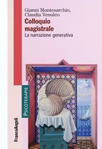 Colloquio magistrale. La narrazione generativa Compra Online