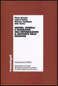 Ultima Occasione Metodi, modelli e tecnologie dell‘informazione a supporto delle decisioni
