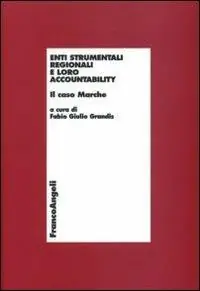 Enti strumentali regionali e loro accountability. Il caso Marche Consegna Rapida