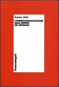 Non Perdere L‘internazionalizzazione delle imprese del dettaglio