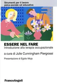 Compra Oggi Stesso Essere nel fare. Introduzione alla terapia occupazionale