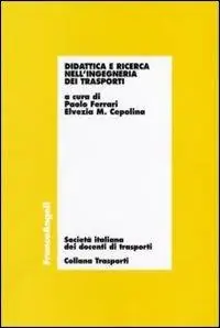 Didattica e ricerca nell‘ingegneria dei trasporti Offerta Limitata