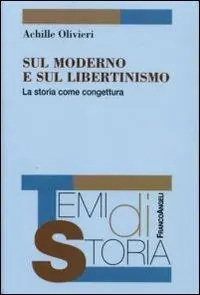 Compra Online Sul moderno e sul libertinismo. La storia come congettura