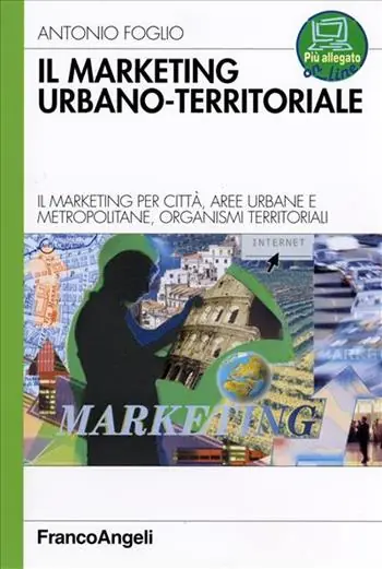 Prezzo Di Fabbrica Il marketing urbano-territorale. Il marketing per città, aree urbane e metropolitane, organismi territorali