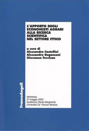 Saldi L‘apporto degli economisti agrari alla ricerca scientifica nel settore ittico. Workshop (Venezia, 27 maggio 2005)