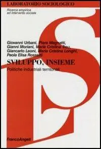 Sviluppo insieme. Politiche industriali territoriali Acquista Ora