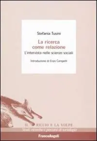 Promo Stagionale La ricerca come relazione. L‘intervista nelle scienze sociali