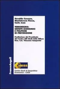 Terrorismo impatti economici e politiche di prevenzione Affare
