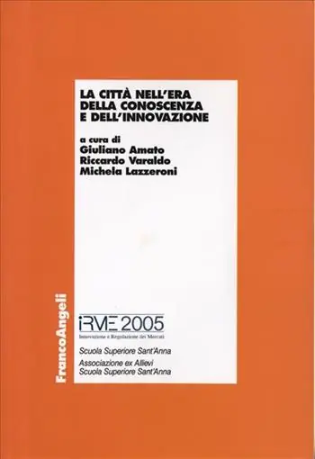Super Prezzo La città nell‘era della conoscenza e dell‘innovazione. Atti della Conferenza Imre 2005