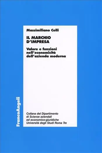 Reso Gratuito Il marchio d‘impresa. Valori e funzioni nell‘economicità dell‘azienda moderna