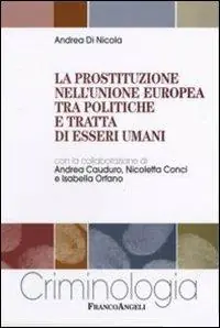 La prostituzione nell‘Unione Europea tra politiche e tratta di esseri umani Spedito Oggi