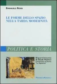 Le forme dello spazio nella tarda modernità Spedito Oggi
