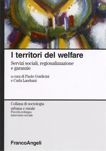Offerta I territori del welfare. Servizi sociali, regionalizzazione e garanzie