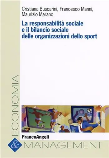 Occasione Imperdibile La responsabilità sociale e il bilancio sociale delle organizzazioni dello sport