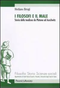 Spedizione Espresso I filosofi e il male. Storia della teodicea da Platone ad Auschwitz