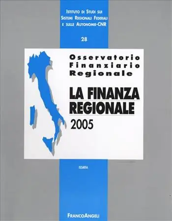 Consegna Rapida Osservatorio finanziario regionale. Vol. 28 La finanza regionale 2005