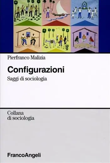 Configurazioni. Saggi di sociologia Offerta Del Giorno