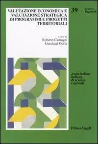Valutazione economica e valutazione strategica di programmi e progetti territoriali Ultimissimo Modello
