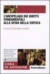 L‘arcipelago dei diritti fondamentali alla sfida della critica Quantità Limitata
