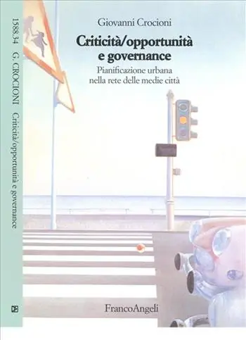 Criticità/opportunità e governance. Pianificazione urbana nella rete delle medie città Non Perdere