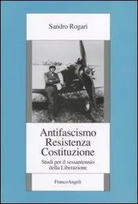 Antifascismo, Resistenza, Costituzione. Studi per il sessantennio della Liberazione Acquista Ora