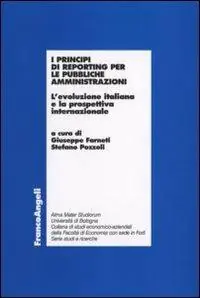 Offerta Del Giorno I principi di reporting per le pubbliche amministrazioni. L‘evoluzione italiana e la prospettiva internazionale