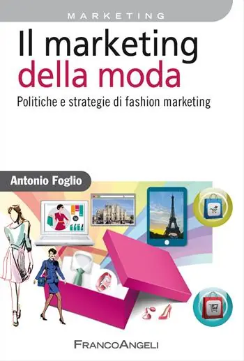 Prezzo Di Fabbrica Il marketing della moda. Politiche e strategie di fashion marketing