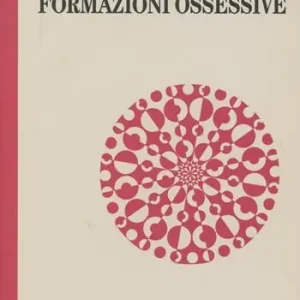 Traumi psichici e formazioni ossessive Offerta Del Giorno