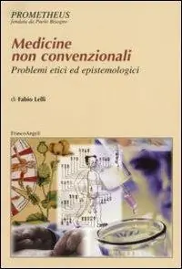 Spedizione Espresso Medicine non convenzionali. Problemi etici ed epistemologici