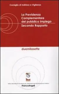 Vendita Finale La previdenza complementare del pubblico impiego. Secondo rapporto