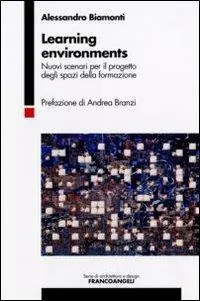 Nuova Collezione Learning environments. Nuovi scenari per il progetto degli spazi della formazione