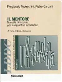 Direttamente Dal Produttore Il mentore. Manuale di tirocinio per insegnanti in formazione