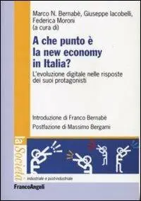 Prezzo Ridotto A che punto è la new economy in Italia? L‘evoluzione digitale nelle risposte dei suoi protagonisti