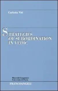 Professionale Strategies of subordination in vedic