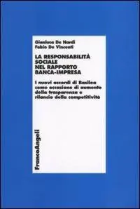 La responsabilità sociale nel rapporto banca-impresa. I nuovi accordi di Basilea come occasione di aumento della trasparenza e rilancio della competitività Prezzo Basso