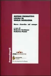 Miglior Prezzo Sistemi produttivi locali in Emilia Romagna. Nove ricerche sul campo