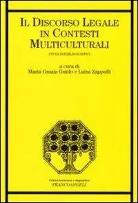 Il discorso legale in contesti multiculturali. Studi interlinguistici Prezzo Ridotto