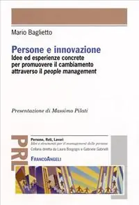 Occasione Imperdibile Persone e innovazione. Idee ed esperienze concrete per promuovere il cambiamento attraverso il people management