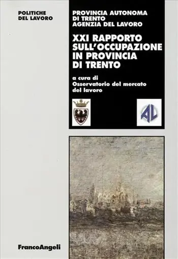 Offerta Speciale Ventunesimo rapporto sull‘occupazione in provincia di Trento