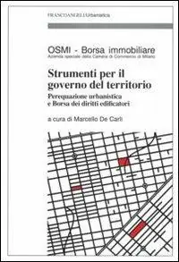 Professionale Strumenti per il governo del territorio. Perequazione urbanistica e Borsa dei diritti edificatori
