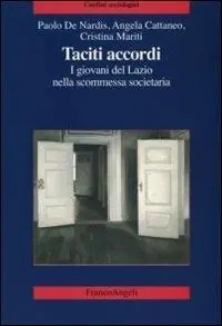 Taciti accordi. I giovani del Lazio nella scommessa societaria Non Perdere