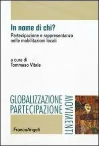 Promozione In nome di chi? Partecipazione e rappresentanza nelle mobilitazioni locali