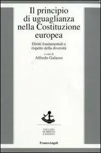 Promo Stagionale Il principio di uguaglianza nella Costituzione europea. Diritti fondamentali e rispetto della diversità