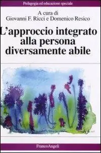 L‘approccio integrato alla persona diversamente abile Prezzo Conveniente