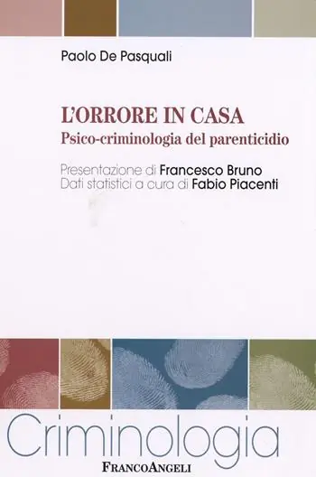 Compra Online L‘orrore in casa. Psico-criminologia del parenticidio