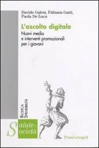 Offerta Speciale L‘ascolto digitale. Nuovi media e interventi promozionali per i giovani