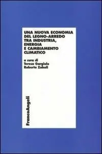 Di Tendenza Una nuova economia del legno-arredo tra industria, energia e cambiamento