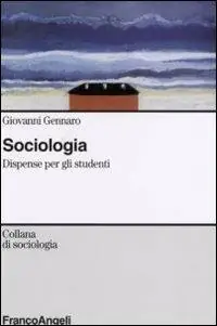 Sociologia. Dispense per gli studenti Occasione Imperdibile
